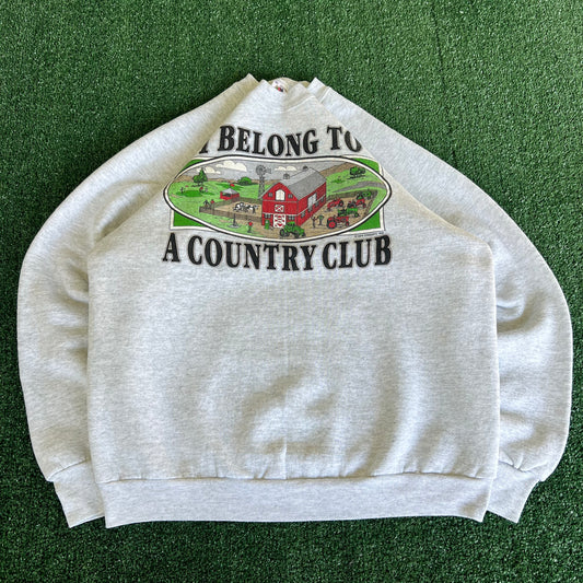 Vintage 90s " I Belong to a Country Club" Funny Farm Gray Crewneck Sweatshirt - XL
